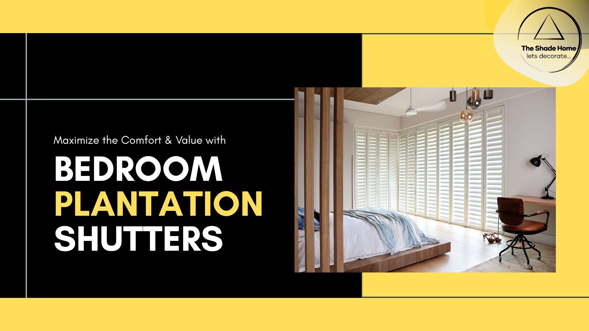 Plantation Shutters for Bedrooms by The Shade Home