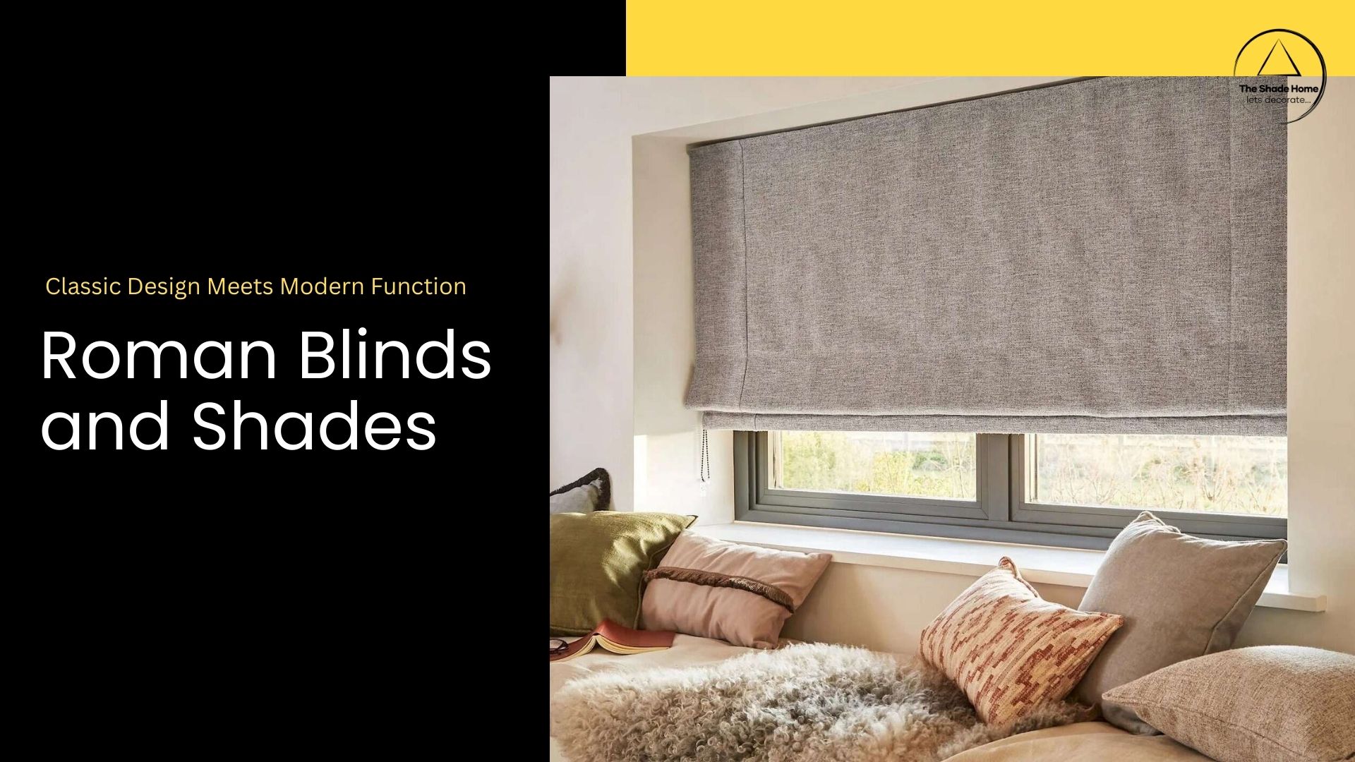 Roman blinds and shades by The Shade Home