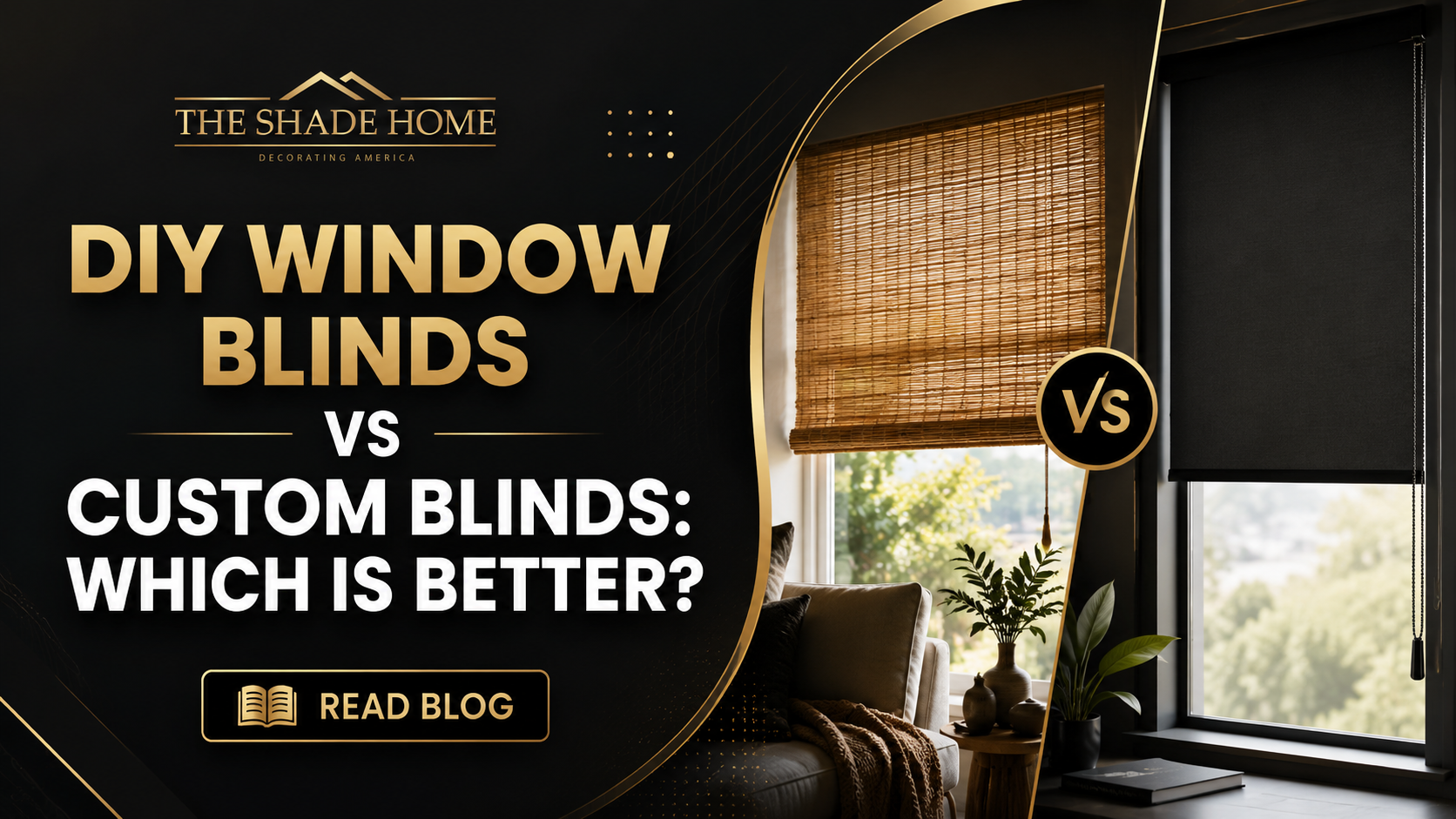 DIY Window Blinds Vs Custom Blinds | The Shade Home