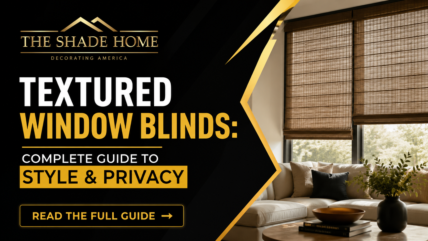 Textured Window Blinds | The Shade Home